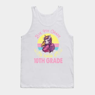 Unicorn Teacher Senior Student Bye 9th Grade Hello 10th Grade First Day Of School Tank Top